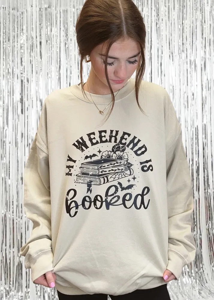 My Weekend Is Booked Sweatshirt | Sand