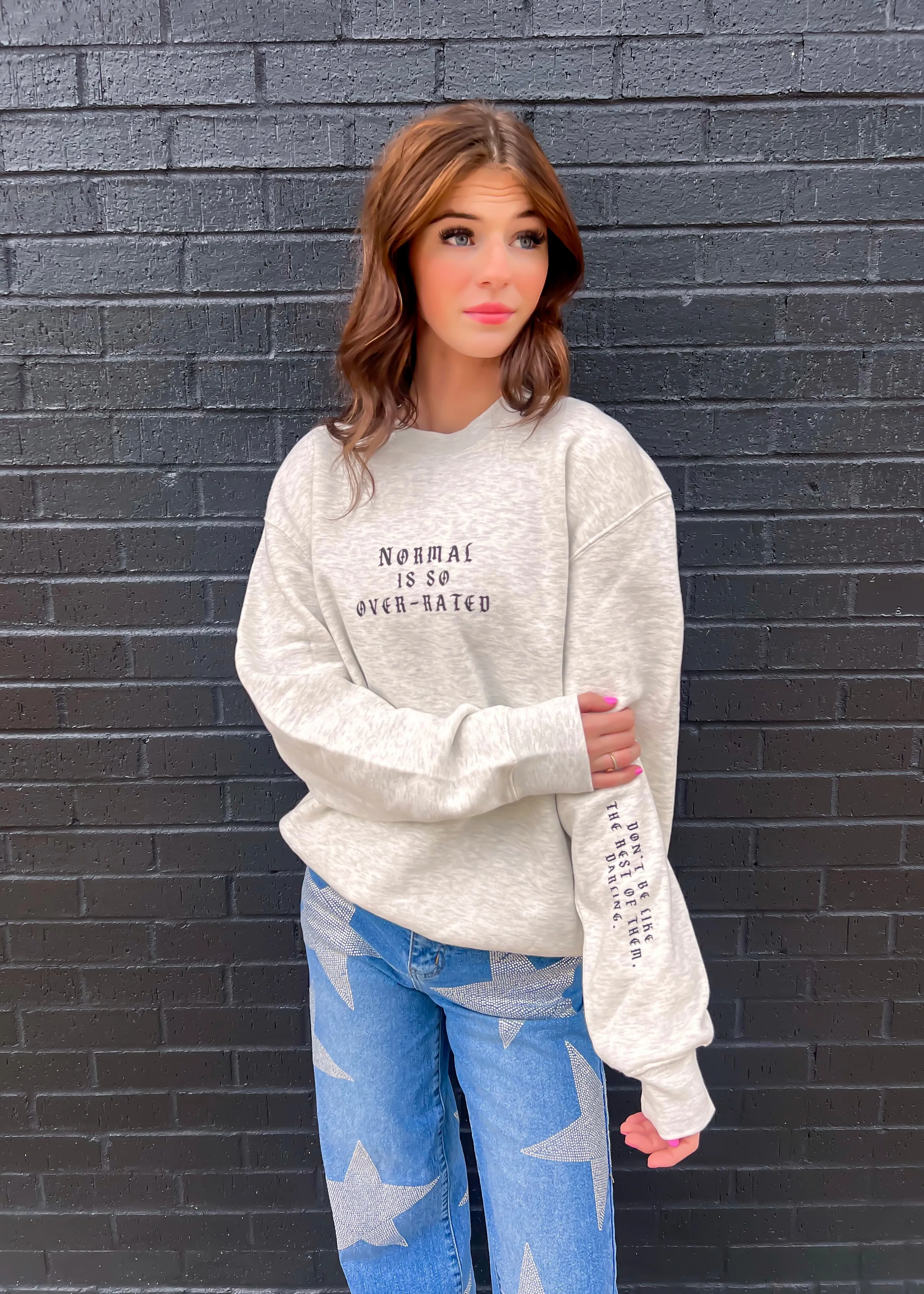 Normal Is So Over-Rated Oatmeal Sweatshirt